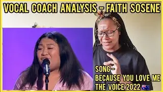 FAITH SOSENE AUDITION VOICE AUSTRALIA BECAUSE YOU LOVE ME | Vocal Coach Analysis #reaction #thevoice