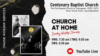 Live | Hindi Worship Service : Centenary Baptist Church, Secunderabad |