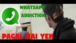 WHATSAPP ADDICTION. FUNNY SHORT FILM BY | WIFIPROS |