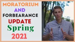 Moratorium and Forbearance Update Spring 2021