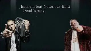 Eminem Ft Notorious B.I.G. Dead Wrong 2026 Remix