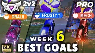 BEST GOALS from PRO Rocket League PLAYERS🔥Week 6🔥PRO SSL Ranked 2v2 Montage
