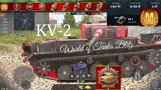 WoT Blitz KV-2 😂 WOT Music Castilla 3654 Damage 6 Kills +Mastery Badge + Pool's Medal