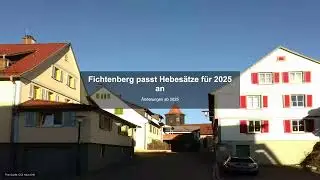 Fichtenberg passt Hebes&auml;tze f&uuml;r 2025 an - Gewerbesteuer News