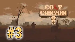 [Episode 3] Colt Canyon PS5 2021 Gameplay [Time For The Eagle To Soar]