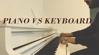 الفرق بين صوت البيانو والاورغ Piano vs Keyboard