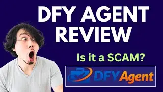 DFY Agent Review | SCAM ALERT! MUST WATCH