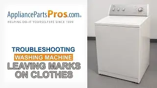 Washing Machine Leaving Marks on Clothes - Top 5 Problems and Fixes - Top and Side-Loading Washers