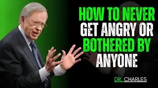 How To Never Get Angry or Bothered By Anyone &ndash; Motivational Christian Sermon