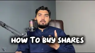 How to buy Shares in Pakistan Stock Exchange ( Beginners Guide )
