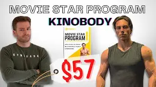 Kinobody&rsquo;s $57 Movie Star Program [Worth It?] | Greg O&rsquo;Gallagher