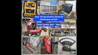 Sept. 28 - Incredible SACRAMENTO Industrial Warehouse Online Auction. #onlineauction #thrifting