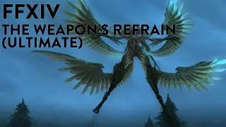 Final Fantasy XIV - The Weapon's Refrain (Ultimate) MCH POV - Patch 5.2