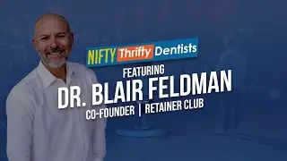 How Retainer Club is Revolutionizing Orthodontics | Dr. Blair Feldman with Dr. Glenn Vo