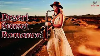 🌅🎷 Desert Sunset Romance &mdash; Smooth Saxophone Under Golden Skies 💖✨ #saxsFM