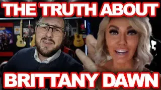 Brittany Dawn Exposed! The Truth About 