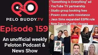Pelo Buddy TV 159 - Peloton Studio Booking Group Fee, YouTube TV Partnership, New Commercial & more