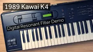 1989 Kawai K4 - Digital Resonant Filter (DCF) Demo