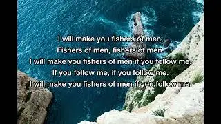 I Will Make You Fishers of Men