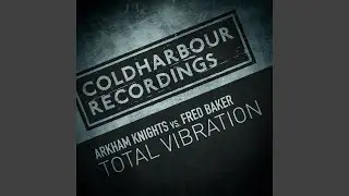 Total Vibration (Extended Mix)