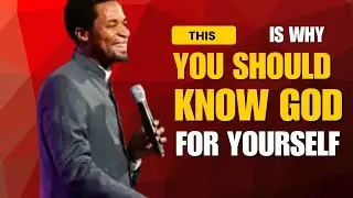 Why You Should Know God For Yourself || apostle Michael Orokpo #encounterjesusministries 