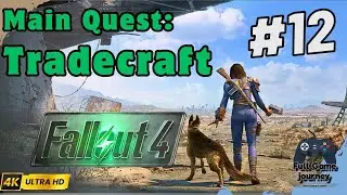 Fallout 4 Walkthrough | Railroad Main Quest#12: Tradecraft 🕵️&zwj;♂️ | 4K 60FPS | No Commentary