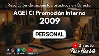 19.- Supuesto práctico Personal C1 Promoción interna AGE   2009