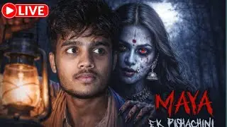 MAYA EK PISHCHINI: The Scariest Moment is HERE! 😱 #horrorgame #shortlive   #MayaEkPishachini