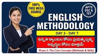 100% FREE Day 3-7: Mega Course on English Methodology