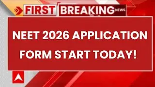 NEET 2026 Exam Big Update | NEET Application Form Start 2026 | NEET 2026 Aspirants Urgent Update