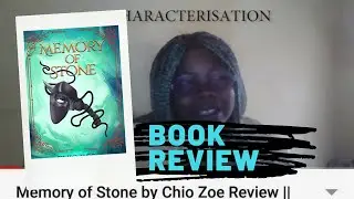 Memory of Stone by Chio Zoe Review || Nigerian Fantasy Rant