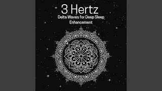 3 Hz Healing Vibrations of the Soul