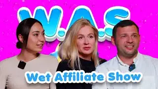 Wet Affiliate Show #13 - Conversion Club, Affsovet, Holy Traff | W.A.S.
