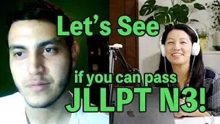 Let's See if You Can Pass JLPT N3! (4) 6/2019