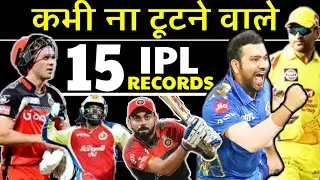 IPL Unbreakable Records | Best 15 IPL records in hindi | All Time Records | IPL 2020 |Top 15 records