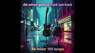 Ab Minor Groove Funk Backing Track | 105 BPM | Guitar Practice