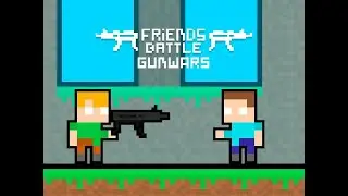 Friends Battle Gunwars - Gameplay - Ans32 Game