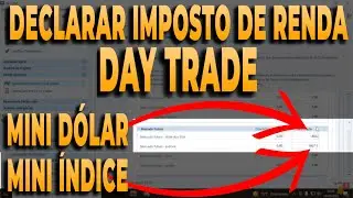 🚨Como Declarar Day Trade no Imposto de Renda [PASSO A PASSO]✅