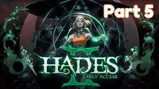 🌊💥 FINALLY BEAT SCYLLIA - HADES 2 EARLY ACCESS  (PART 5)