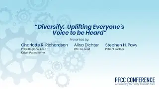 PFCC Conference &ldquo;Diversify: Uplifting Everyone's Voice to be Heard&rdquo;