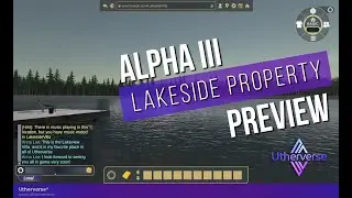 Utherverse - Lakeside Villa (SNEAK PEEK)