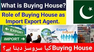 Role of Buying House in getting export orders, Buying Agent and import export company+994708004686