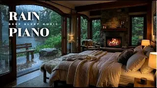 Soft Piano & Gentle Rain Sounds for Deep Sleep | Relaxing Music for Stress Relief & Calm Mind
