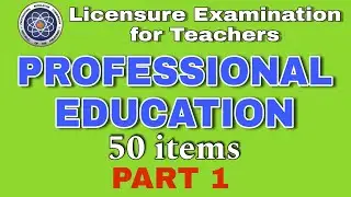 PART 1 PROFESSIONAL EDUCATION LET REVIEWER SEPTEMBER 2023  #lpt #let2023 #profed @abrinicacalzadotv