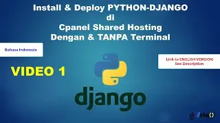 Vid.1 - Deploy Python Django ke Cpanel Shared Hosting - Dengan Terminal