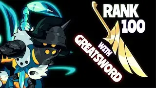 I Got Rank 100 With Greatsword | Ranked