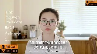 CON ĐƯỜNG TH&Agrave;NH C&Ocirc;NG THEO C&Aacute;CH CỦA ĐỨC CH&Uacute;A TRỜI | Podcast Lời Ch&uacute;a - Tĩnh Nguyện Mỗi Đ&ecirc;m 29/01/2026