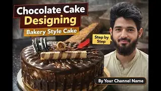 Chocolate Cake Designing Kaise Karen | Bakery Style Cake Decoration | Step by Step