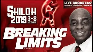 DEC 2019 | BREAKING LIMITS |  | BISHOP DAVID OYEDEPO | #NEWDAWNTV | SHILOH2019
