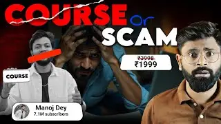 Manoj Dey YouTube Course Reality | Scam or Genuine? Full Truth Revealed